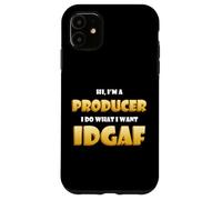 Carcasa para iPhone 11 Hi I'm a Producer Idgaf Funny Song Music or Movie Producing