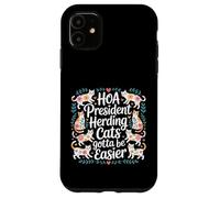 Carcasa para iPhone 11 HOA President Herding Cats Gotta Be Easier -