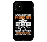 Carcasa para iPhone 11 Hoy iba a ser productivo, Pero Luego Alguien me preguntó