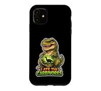 Carcasa para iPhone 11 I Ate The Carbívoros Divertido Juego de Palabras Vegano Dino
