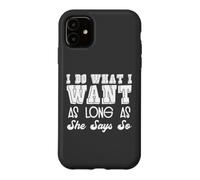 Carcasa para iPhone 11 I Do What She Says Submissive