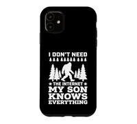 Carcasa para iPhone 11 I Don't Need The Internet My Son Knows Everything