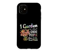 Carcasa para iPhone 11 I Garden So I Dont Choke People - Gardening - Funny Gardener