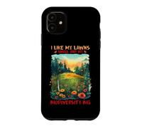 Carcasa para iPhone 11 I Like MY LAWNS Small and MY BIODIVERSITY Big