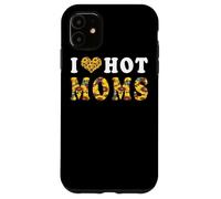 Carcasa para iPhone 11 I Love Hot Moms Funny Sunflower Heart Love For Mom