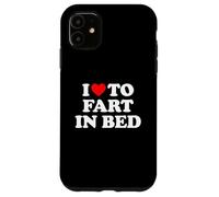 Carcasa para iPhone 11 I Love To Fart In Bed