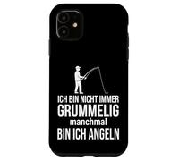 Carcasa para iPhone 11 Ich Bin Nicht Immer grummelig manchmal Bin ich Angeln