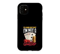 Carcasa para iPhone 11 ID Cash out No Un Quitter Poker Dice Cards Casino