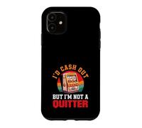 Carcasa para iPhone 11 ID Cash out No Un Quitter Retro Slot Machine Casino