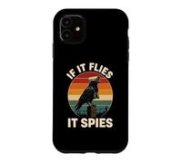 Carcasa para iPhone 11 If It Flies It Spies Cuervo Vigilancia Pájaro Retro Conspiración