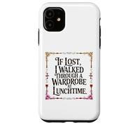 Carcasa para iPhone 11 IF Lost I Walked Through A Wardrobe AT LUNCHTIME