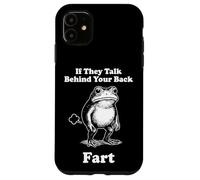 Carcasa para iPhone 11 If They Talk Behind Your Back Fart Frog