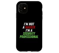 Carcasa para iPhone 11 Im Not A Hacker Im A Security Professional OPSEC Cyber Humor