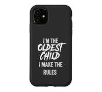 Carcasa para iPhone 11 I'm The Oldest Child Make The Rules Funny Hermano