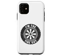 Carcasa para iPhone 11 I'm The Tire Guy Car Wheel Lover Tire Mechanic Funny