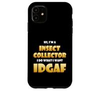 Carcasa para iPhone 11 Insect Collector Idgaf Meme Bug Science Ant Studying Insects
