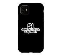 Carcasa para iPhone 11 Ironia Italiana Si Sono Stronza E Quindi Tipografía
