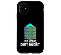 Carcasa para iPhone 11 IT Sysadmin Tech Support If It Works Don't Touch It