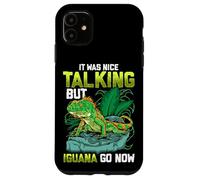 Carcasa para iPhone 11 It Was Nice Talking but Iguana Go Now Iguana Funny Pun