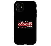 Carcasa para iPhone 11 It's a Cooking Thing Chef Costume Restaurant Line Cook Chefs