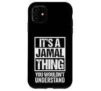 Carcasa para iPhone 11 It's A Jamal Thing You Wouldn't Understand