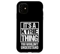 Carcasa para iPhone 11 It's A Kyrie Thing You Wouldn't Understand First Name