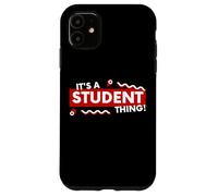 Carcasa para iPhone 11 It's a Student Thing Funny Back To School Undergrad College