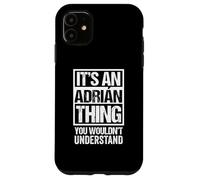 Carcasa para iPhone 11 It's An Adrián Thing You Wouldn't Understand First Name