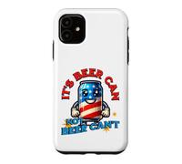 Carcasa para iPhone 11 Its Beer Can Not Beer Cant Funny Party Drinking Joke