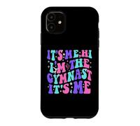 Carcasa para iPhone 11 It's Me Hi I'm The Gymnast It's Me Exercise Lovers Girls