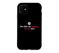 Carcasa para iPhone 11 It's Not My Problem Anymore She Stole My Problem Not My Man