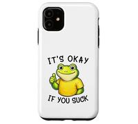 Carcasa para iPhone 11 It's Okay If You Suck Funny Silly Frog Meme Sarcastic Humor
