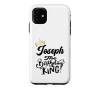 Carcasa para iPhone 11 Joseph The Birthday King Happy Birthday Shirt Hombres Niños Adolescentes