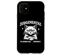 Carcasa para iPhone 11 Judgemental Cat Im Judging You Seriously Funny Cat Gráfico