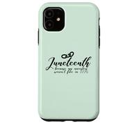 Carcasa para iPhone 11 JUNETEENTH Porque mis antepasados no Eran Libres en 1776 Meme