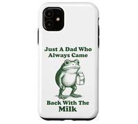 Carcasa para iPhone 11 Just A Dad Who Always Came Back with The Milk Frog