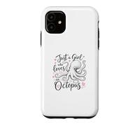 Carcasa para iPhone 11 Just a Girl Who Loves an Octopus Cute Octopus