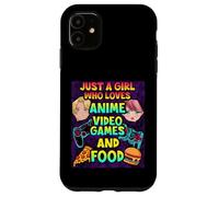 Carcasa para iPhone 11 Just A Girl Who Loves Anime Video Games and Food Gaming