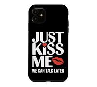 Carcasa para iPhone 11 Just Kiss Me Frase para Ligar Fiesta De Solteros Coqueteo