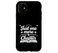 Carcasa para iPhone 11 Just One More Chapter for booklover