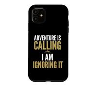 Carcasa para iPhone 11 La Aventura está Llamando Lo Estoy ignorando Introvertido Hiker