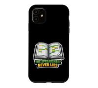 Carcasa para iPhone 11 La Hoja de cálculo Nunca miente: Contador Divertido