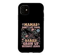 Carcasa para iPhone 11 Las mamás no Dejan Que Tus bebés crezcan sin Jesús