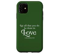 Carcasa para iPhone 11 Let All That You Do Be Done In Love 1 Corinthians 16:14