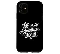 Carcasa para iPhone 11 Let The Adventure Begin Airplane Flight Travel