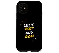 Carcasa para iPhone 11 Let's Yeet and Oof Funny Video Game Meme Gift For Gamer Kids