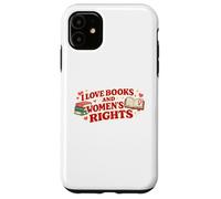 Carcasa para iPhone 11 Libros de Amor y Derechos de Las Mujeres Diseño Feminista Amante de los Libros