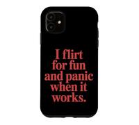 Carcasa para iPhone 11 Ligar I Flirt For Fun and Panic When It Works Solteros Citas