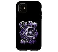 Carcasa para iPhone 11 Llora Ahora Brilla más Tarde Diseño gótico EMO