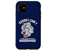 Carcasa para iPhone 11 Lo Siento, no Puedo Tener Planes con mi Aussiedoodle